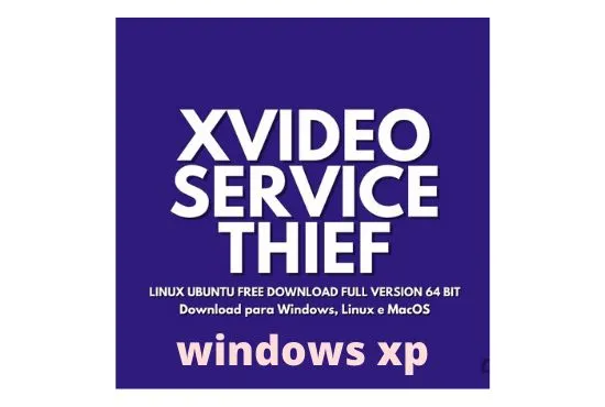 Xvideoservicethief Os Linux Download ISO Windows Xp Sp3