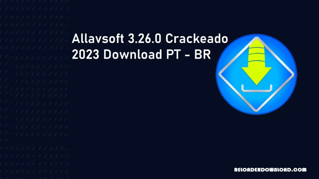 Allavsoft Crackeado cover image - Reloaderdownload.com
